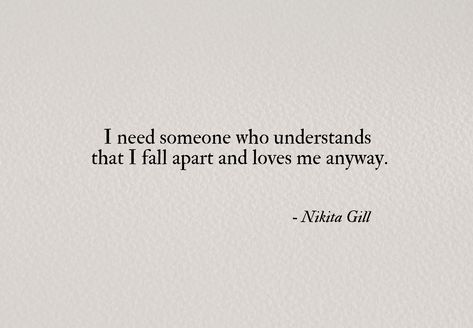 Please... Nikita Gill Poetry, Nikita Gill, Life Quotes Love, Need Someone, Poem Quotes, Lyric Quotes, Poetry Quotes, True Words, Pretty Words