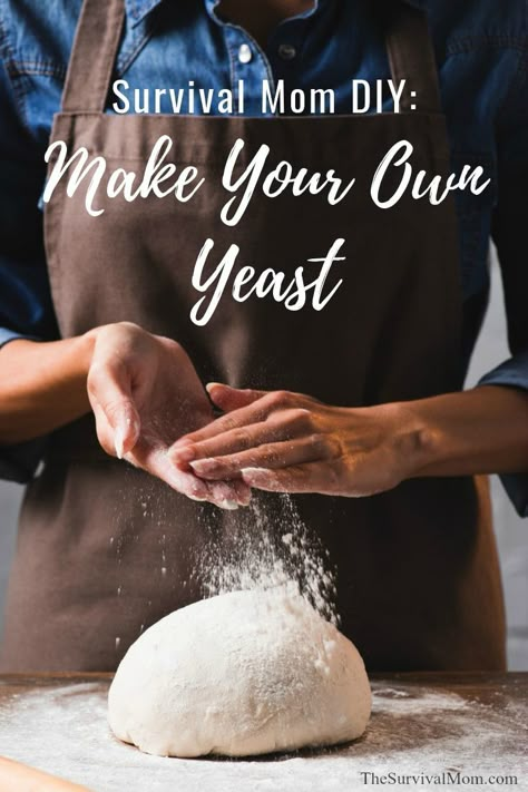 Make Your Own Yeast - Survival Mom Yeast Substitute, Homestead Prepping, Making Yeast, Bread Sides, Colonial Cooking, Simple Bread, Yeast Starter, Emergency Food Supply, Wheat Berries