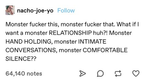 Monster Lover Aesthetic, Monster Boyfriend, Monster Lover, Character Quotes, Incorrect Quotes, Silly Me, Literally Me, Text Posts, Tumblr Funny