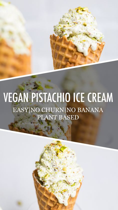 No Churn Vegan Pistachio Ice Cream (No Bananas) Vegan Pistachio Ice Cream, Vegan Pistachio, Vegan Condensed Milk, Scream 4, Vegan Ice Cream Recipe, Plant Based Desserts, Pistachio Ice Cream, Healthier Desserts, Dairy Free Ice Cream