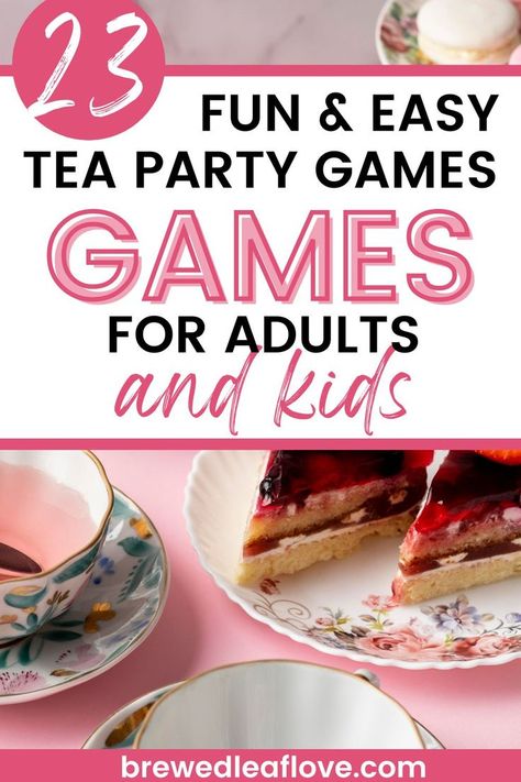 Tea Party Games For Kids, Tea Party Games For Adults, Easy Tea Party, Girls Tea Party Birthday, Tea Party Activities, Tea Party Crafts, Adult Tea Party, Tea Party Menu, Diy Tea Party