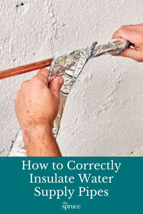 Insulating water supply pipes is an easy and effective way to winterize plumbing in the home and prevent expensive ruptures due to frozen pipes. #winterimprovementideas #homeupgrades #lifehacks #remodeltips #renovationideas #thespruce Diy Insulation, Beam House, Protect Water, Foil Insulation, Frozen Pipes, Hot Water Tank, Frozen Water, Pipe Insulation, Well Pump