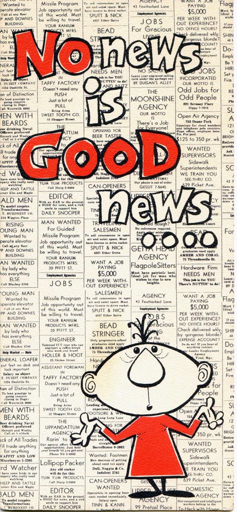 Southern - No News is Good News No News Is Good News Quotes, No News Is Good News, Southern Talk, Southern Expressions, Southern Slang, Southern Pride, Southern Sayings, Southern Life, Southern Girls