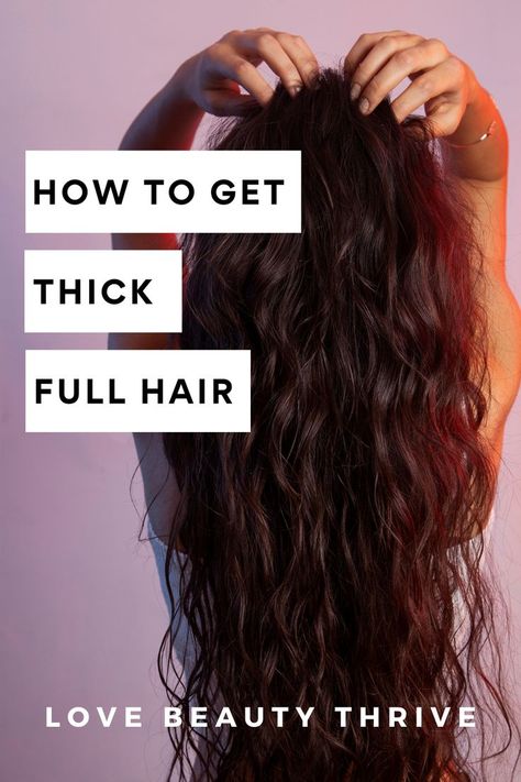 Woman Thick Hair Thick Full Hair, Get Thick, Pump Up The Volume, Get Thicker Hair, Thicker Fuller Hair, Professional Tips, How To Get Thick, Positive Lifestyle, Fuller Hair