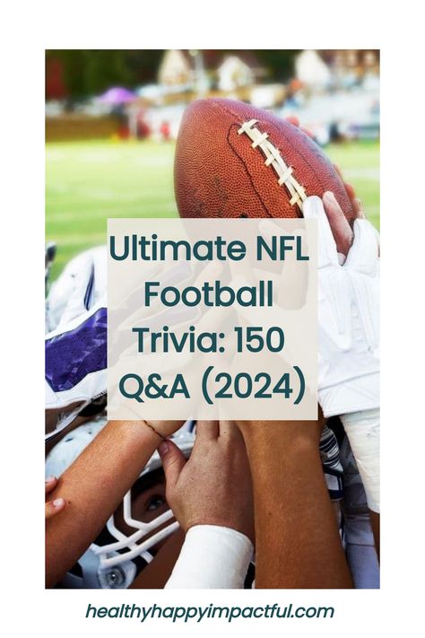 Close-up view of a football in a player's hand with multiple players from opposite teams touching it, symbolizing teamwork and competition, with a title overlay "Ultimate NFL Football Trivia: 150 Q&A (2024)" against a blurred stadium background. Nfl Trivia Questions And Answers, Sports Trivia Questions And Answers, Football Trivia Game, Riddles Kids, Football Trivia, Football Party Games, Sports Crafts, Fun Trivia Questions, Nfl Stadiums