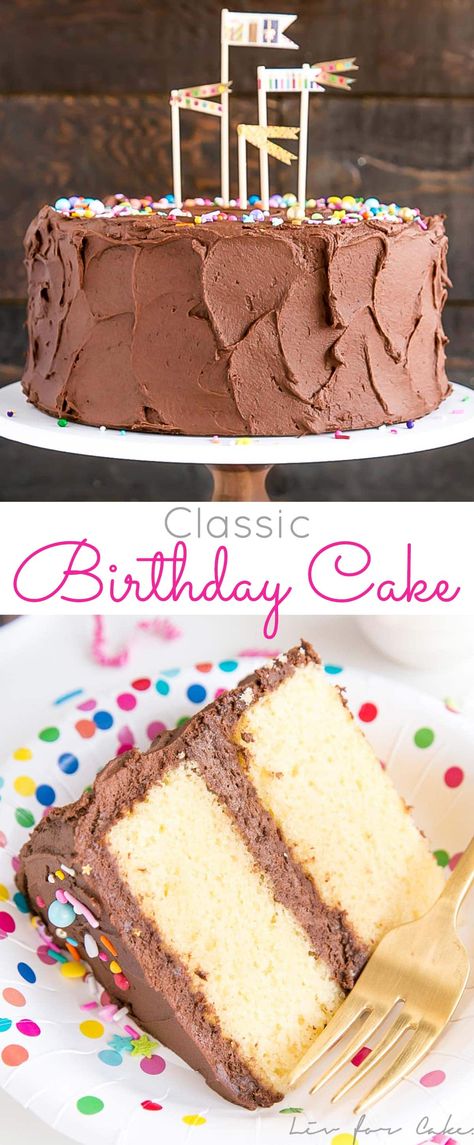 Birthday Cake Recipe Homemade, Classic Birthday Cake, Easy Birthday Cake Recipes, Best Birthday Cake Recipe, Classic Birthday, Vanilla Birthday Cake, Yellow Cake Recipe, Homemade Birthday Cakes, Birthday Cake Chocolate