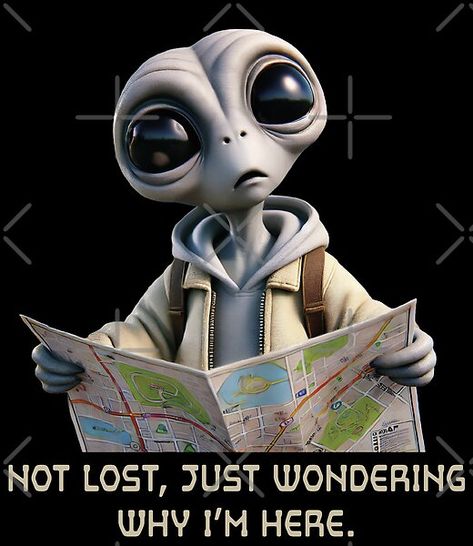 This humorous design features an adorable, confused alien holding a map, clearly lost on Earth. Perfect for sci-fi lovers, space enthusiasts, or anyone with a sense of humor about feeling lost in life. The cute extraterrestrial brings a funny, lighthearted twist to navigating the unknown. Whether you're an alien fan or just love quirky designs, this is a must-have! Ideal for gifts, it adds a unique touch to any wardrobe. Lost In Life, Feeling Lost, Quirky Design, Sense Of Humor, The Unknown, On Earth, Just Love, Design Features, Sci Fi