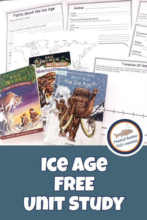 Ice Age FREE Unit Study - peanut butter fish lessons Ice Age Homeschool Unit, Ice Age Unit Study, Ice Age Activities For Kids, Unit Studies Homeschool Elementary, Free Unit Studies Homeschool, Dinosaur Unit Study, Free Unit Study, Winter Homeschool, Butter Fish