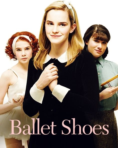 Ballet Shoes Movie, Haley Hudson, Ballet Movies, Emma Watson Movies, Books Vs Movies, Marley And Me, Shoe Poster, Orphan Girl, Famous Books