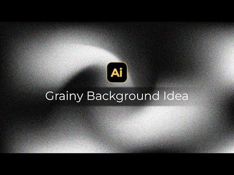 Gradient Monochrome Abstract Background with Grainy Texture | Adobe Illustrator Tutorials - YouTube Gradient Tutorial, Grainy Gradient, Grainy Texture, Adobe Illustrator Tutorials, Illustrator Tutorials, Brutalism, Abstract Background, Abstract Backgrounds, Adobe Illustrator