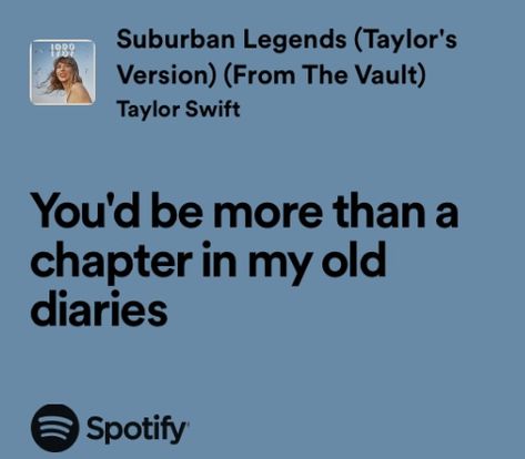 Suburban Legends Lyrics, Taylor Swift Long Story Short Lyrics, So American Olivia Rodrigo Lyrics, Superman Lyrics Taylor Swift, Suburban Legends, Midnights Album Lyrics, Obscure Quotes, Old Diary, Here I Go Again