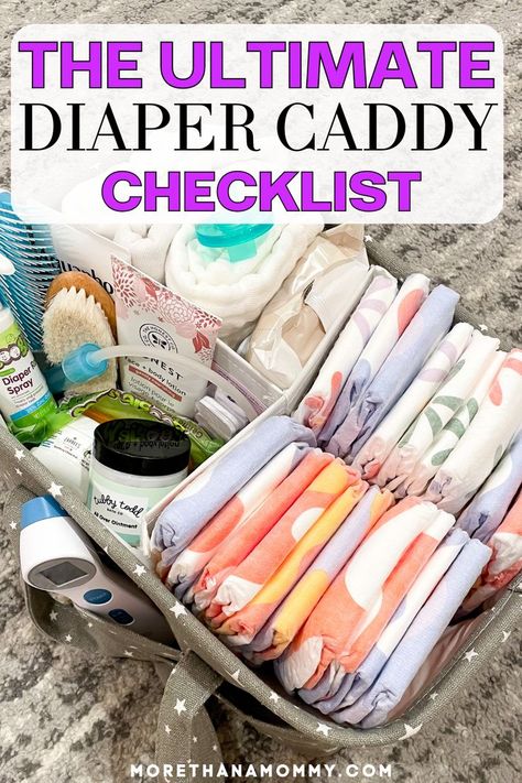 post reads,"The Ultimate Diaper Caddy Checklist." with a photo of a fully stocked up diaper caddy Baby Bath Caddy, Diaper Bag Checklist, Diapering Essentials, Birth Preparation, Diaper Bag Essentials, Baby Storage, Diaper Caddy, Mommy Tips, Getting Ready For Baby