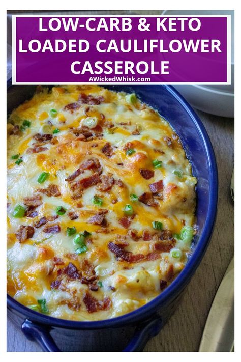 Loaded Cauliflower Casserole has all of the flavors of your favorite loaded baked potato casserole without all of the carbs.  Made with fresh cauliflower florets, sharp cheddar cheese, crispy bacon and green onions, this Loaded Cauliflower Casserole is the perfect keto low-carb side dish. | A Wicked Whisk #cauliflowercasserole #loadedcauliflowercasserole #loadedcauliflowercasseroleketo #loadedcauliflowercasserolelowcarb #cauliflowercasseroleketo #cauliflowercasserolelowcarb Keto Loaded Cauliflower, Cheesy Cauliflower Recipes, Loaded Cauliflower Bake, Loaded Baked Potato Casserole, Cauliflower Casserole Recipes, Loaded Cauliflower Casserole, Loaded Cauliflower, Baked Potato Casserole, Loaded Baked Potato