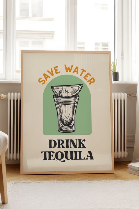 This bright, modern Tequila print is the perfect aesthetic addition to your trendy home bar, dorm, living room, or kitchen! Just print, frame, and enjoy with a cocktail! Bar Posters Funny, Tequila Decor, Tequila Poster, Tequila Art, Tequila Print, Free Printable Wall Art Quotes, Save Water Drink Tequila, Western Room Decor, Western Room