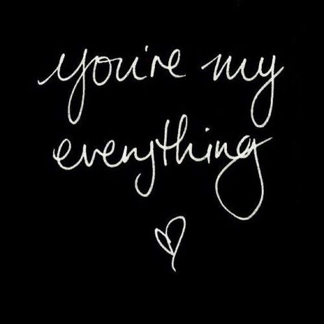 My Everything Quotes Love, Everything Quotes Love, My Everything Quotes, Everything Quotes, You're My Everything, Theme Dark, Youre Everything To Me, Love Husband Quotes, You Are My Everything