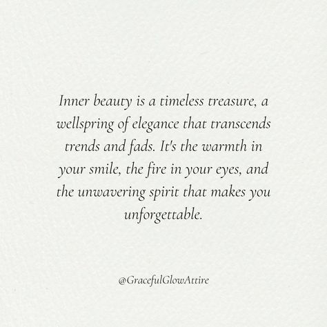 Inner beauty can never be forgotten. It is about how you make people feel. ❤️ Follow Graceful Glow Attire for elegant dresses and fine jewelry to help you express your authentic beauty. 👑🤍 . . . #innerbeautyquotes #elegance #beautyquotes #quotestoempowerwomen #EmpowerYourself Inner Beauty Quotes, Authentic Beauty, Beauty Quotes, Inner Beauty, Elegant Dresses, Fine Jewelry, Feelings, Quotes, Dresses