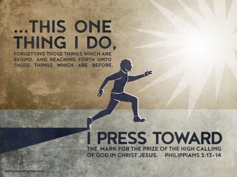 ...this one thing I do, forgetting those things which are behind, and reaching forth unto those things which are before, I press toward the mark for the prize of the high calling of God in Christ Jesus. Philippians 3:13-14 I Press Towards The Mark Of The High Calling, I Press Toward The Mark For The Prize, New Year Sermon, Press Toward The Mark, Desk Workstation, Xander Cage, Return Of Xander Cage, Prayer Warrior, Biblical Quotes