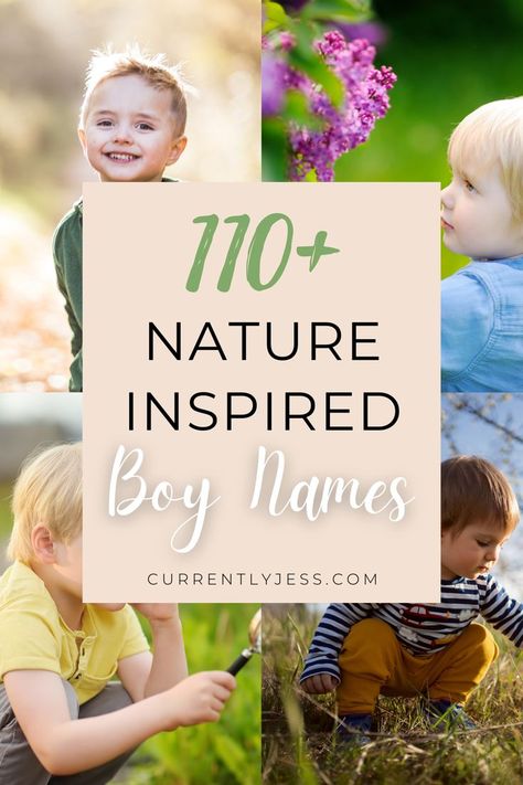 Discover 110+ nature-inspired names for boys with their meanings! From strong and earthy to gentle and serene, find the perfect name that captures the beauty of nature. Explore our comprehensive list of unique and meaningful names inspired by the natural world. Perfect for parents seeking a name with a touch of the outdoors. Unique Nature Names, Nature Inspired Boy Names, Water Related Names, Nature Themed Names, Cottagecore Boy Names, Biblical Boy Names With Meaning, Nature Boy Names, Nature Baby Names, Earthy Boy Names