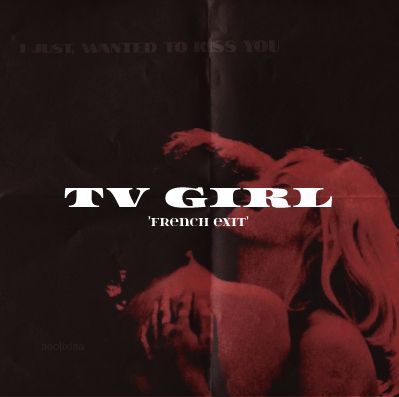 French Exit Album Cover, Tv Girl French Exit, French Exit, Lovers Rock, Album Cover Poster, Tv Girl, Tv Girls, Wallpapers, Collage