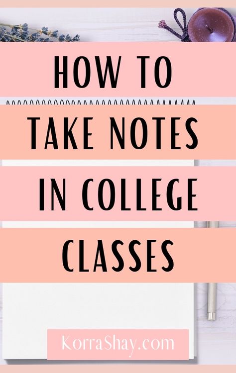 How To Pass College Classes, Uni Tips, College Notes Organization, How To Take Notes, College Note Taking, Back To University, College Guide, College Things, College Checklist