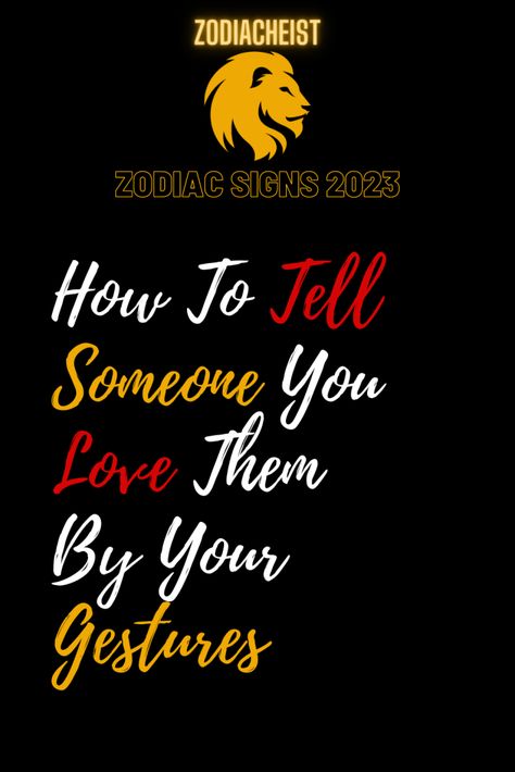 How To Tell Someone You Love Them By Your Gestures – Zodiac Heist Insecure Girlfriend, Birth Month Quotes, Signs Of Insecurity, Love Meaning, Month Quotes, Relationship Meaning, Relationships Goals, Teenage Love, Somebody To Love