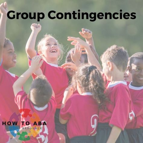 Group Contingencies - How to ABA Communication Development, Classroom Management Plan, Applied Behavior Analysis, Data Tracking, Behavior Modification, Behavior Analysis, Exam Prep, Social Skills, Classroom Management