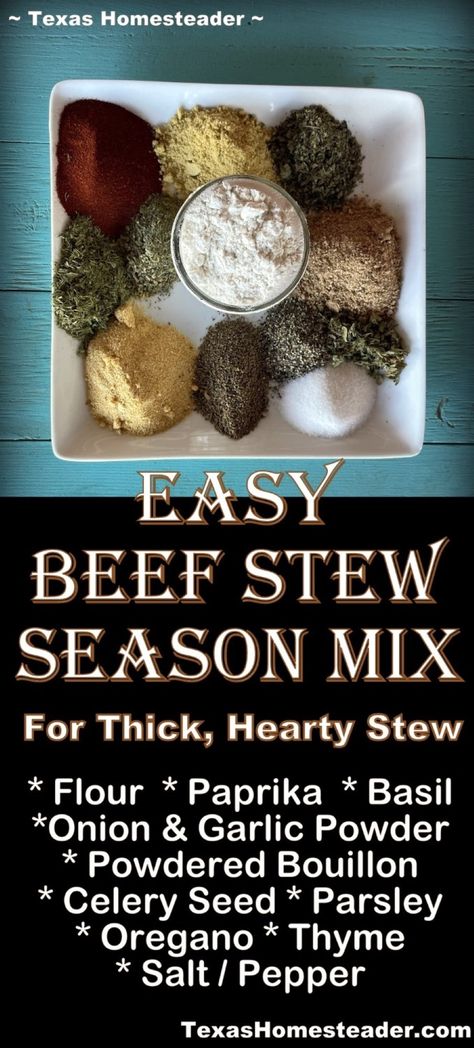 Simple dry seasoning mix for thick hearty stew FAST! ~ Texas Homesteader ~ Beef Stew Seasoning Mix Recipe, Homemade Beef Stew Seasoning, Beef Stew Seasoning Recipe, Homemade Stew, Beef Stew Seasoning Mix, Stew Seasoning, Easy Homemade Crackers, Homestead Hacks, Homesteading Inspiration