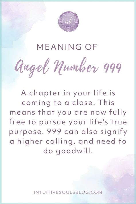 999 Meaning, Meaning Of Numbers, Angel Number 999, Psychic Awakening, 999 Angel Number, Personal Truth, Message Of Encouragement, Feeling Jealous, Number Patterns