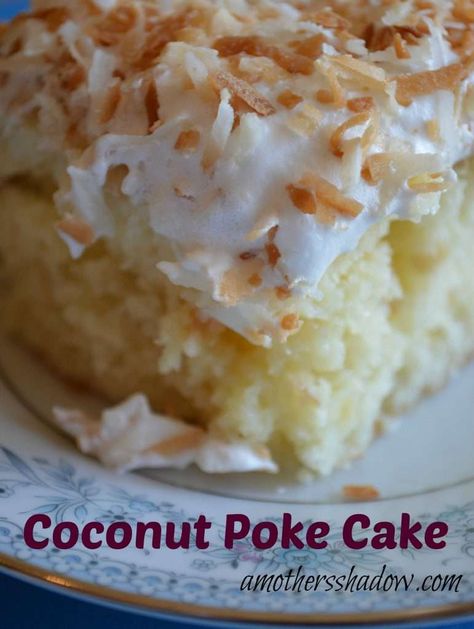 Coconut Poke Cake, Dessert Coconut, Coconut Poke Cakes, Light Dessert, Dump Cakes, Tasty Tuesday, Poke Cake Recipes, Poke Cakes, Light Desserts