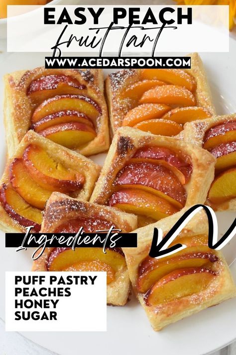 Easy Peach Tart Peach Tart Recipes, Peach Desserts Easy, Cherry And Almond Cake, Honey Puffs, Peach Tart, Fruit Pastries, Puff Pastry Tart, Puff Recipe, Make Ahead Desserts