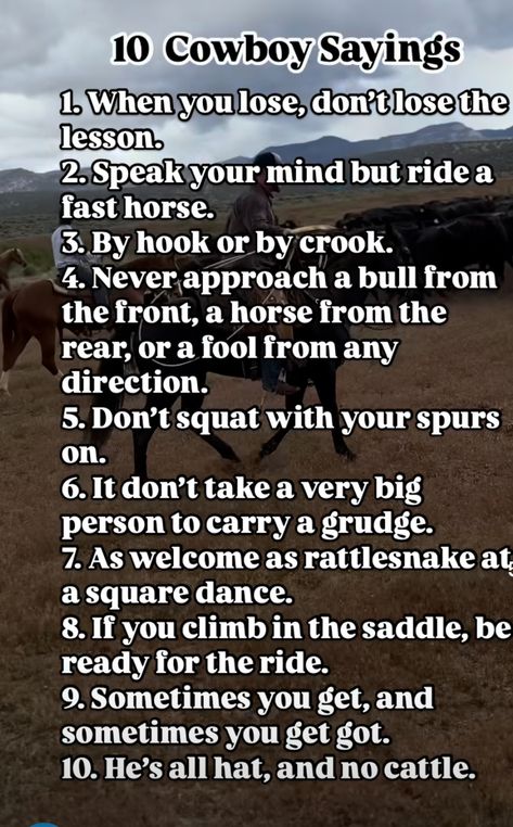 Cowgirl Code, Cowgirl Secrets, Cowboy Quotes, Faster Horses, Bigger Person, Square Dancing, The Fool, Mindfulness, Coding