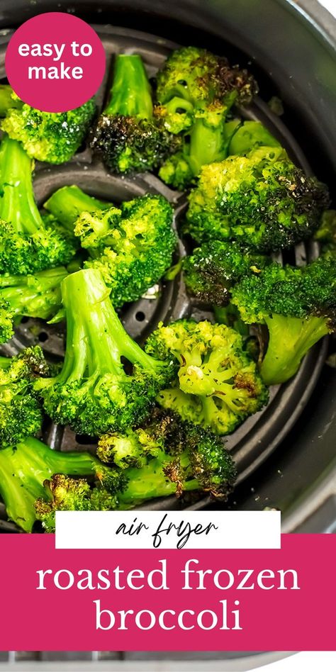 Air fryer basked filled with frozen broccoli cooked in the air fryer. Frozen Broccoli Air Fryer, Air Fry Frozen Broccoli, Roasted Frozen Broccoli, Air Fryer Frozen Broccoli, Broccoli In The Air Fryer, Frozen Broccoli Recipes, Roast Frozen Broccoli, Broccoli Bites, Gluten Free Lunch