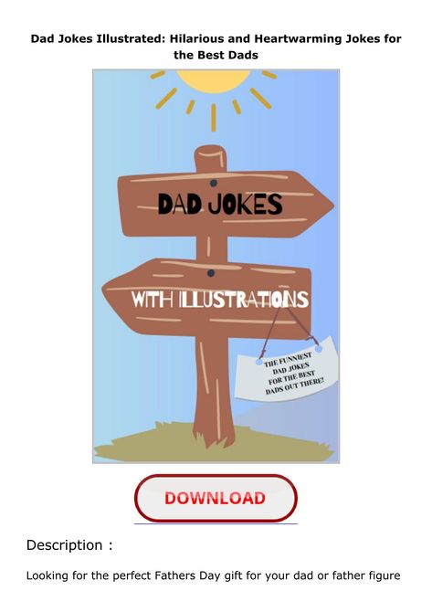 kindle Dad Jokes Illustrated: Hilarious and Heartwarming Jokes for the Best Dads Dad Jokes Funny, Father Figure, Dad Humor, Dad Jokes, Fathers Day Gifts, Fathers Day, Good Things, Funny, Gifts