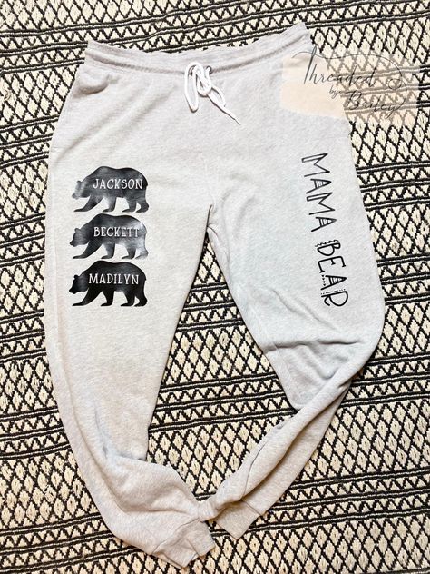 Cricut Sweatpants Ideas, Sweatpants Ideas, Sweat Pants, Mama Bear, Cricut Ideas, Cricut Projects, Project Ideas, Diy Sewing, Coco