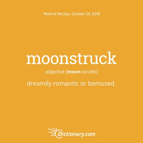 Moonstruck Meaning, Unknown Words And Definitions, Aesthetic Dictionary Words, Other Wordly Definitions, Uncommon Words Definition, Beautiful Words In English, What Is The Saddest Word In The Dictionary, Dictionary Words, Idioms And Phrases