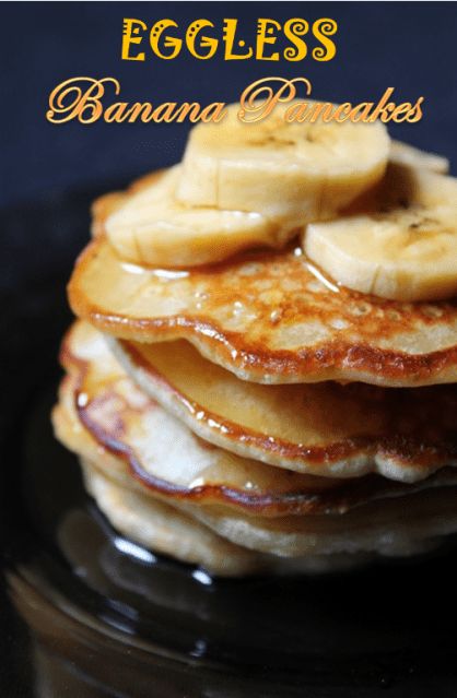 Vegetarian Pancakes Recipes, Egg Free Banana Pancakes, Pancakes Eggless, Eggless Banana Pancakes, Pikelet Recipe, Pancake Easy, Double Recipe, Basic Pancakes, Egg Pancake