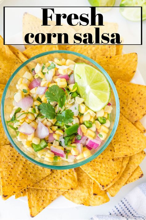 Fresh Corn Salsa is made with fresh corn, jalapeños, and other simple ingredients. Perfect with burritos, tacos, and burrito bowls! Corn Salsa Dip, Salsa Dip Recipe, Cheese Crescent Roll Recipes, Fresh Corn Salsa, Simple Appetizers, Cream Cheese Recipes Dip, Corn Salsa Recipe, Atkins Recipes, Burrito Bowls