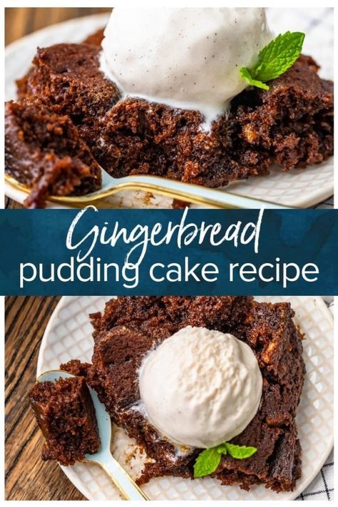 Gingerbread Pudding Cake, Gingerbread Pudding, Easy Christmas Dessert, Gingerbread Dessert, Pudding Cake Recipe, Easy Dessert Recipes Christmas, Gingerbread Cake Recipe, Christmas Desserts Easy, Gingerbread Recipe