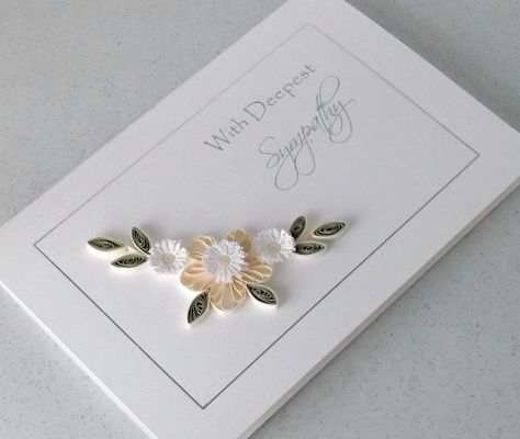 Homemade Sympathy Cards, Sympathy Wishes, Handmade Sympathy Card, Stampin Up Sympathy Cards, With Deepest Sympathy, Quilled Cards, Sympathy Cards Handmade, Paper Quilling Cards, Paper Daisy