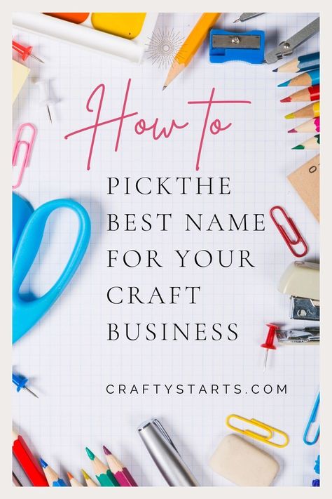 How To Choose The Best Name for Your Craft Business logokit #logoexstra #logooftheday Name Crafts For Adults, How To Choose A Name For Your Business, How To Choose A Business Name, How To Name Your Business, Small Business Names Ideas, Craft Names, Name For Business, Good Company Names, Craft Business Plan