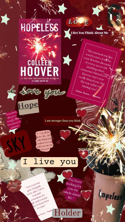 #hopeless #colleenhoover #book #books #hopelessseries #bookseries #bookaesthetic #hopelesscolleenhoover #colleenhooverbooks Hopeless Colleen Hoover, I Live You, You Dont Deserve Me, Colleen Hoover Books, Unread Books, Stronger Than You Think, Love W, It Ends With Us, Lost Hope