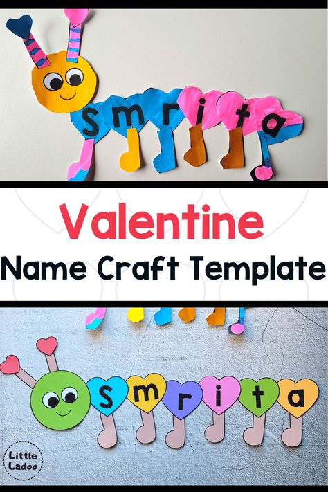 Valentine Name craft Valentines Name Craft, Valentine Name Craft, Last Name Crafts, Preschool Name Crafts, Valentine Name, Preschool Valentine Crafts, Valentines Theme, Preschool Names, Bugs Preschool