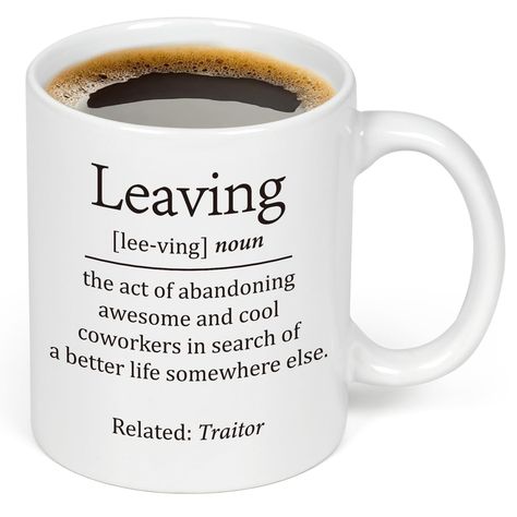 PRICES MAY VARY. FUNNY COWORKER LEAVING GIFTS: The leaving definition coffee mug will be both humorous and heartwarming gifts for colleagues. You can gift this delicate coffee mug to your coworkers, bosses who is leaving, retiring or getting a new job. It would be a huge hit for everyone on the going away or retirement party. RELIABLE QUALITY: Our going away gift for coworker is made of premium quality ceramic and fired at extremely high temperature with complex processing. Therefore, the funny Coworker Goodbye Party, Goodbye Gifts For Coworkers Diy, Farewell Ideas For Coworkers, Gifts For Coworkers Leaving, Retirement Gifts For Coworker, Funny Coworker Leaving, Farewell Coworker, Coworker Leaving Gift, Goodbye Gifts For Coworkers