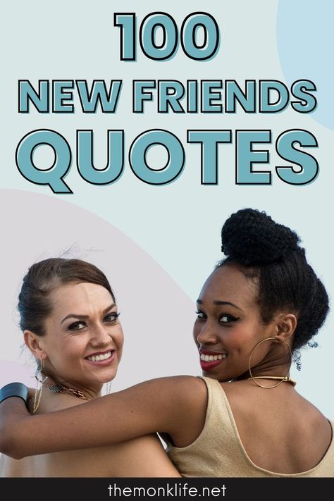 Are you searching for new friends quotes may be to send your newfound friend a message of gratitude or do you just want to psyche yourself up to the idea of making a new friend? Then these 100 new friends quotes will do the magic. Meeting Friends Quotes, Meeting New Friends Quotes, New Friends Quotes, New Friend Quotes, False Friends, Meet New Friends, New Friendship, Meeting New Friends, Friends Are Like