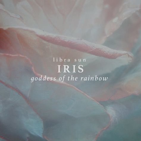 Iris Greek Goddess, Greek Goddess Aesthetic, Iris Goddess, Libra Sun, Female Character Names, Goddess Aesthetic, Business Branding Inspiration, Birth Chart Astrology, Greek Gods And Goddesses