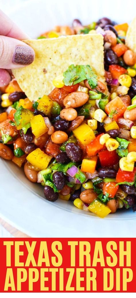 Beans Dip Recipes, Vegetable Appetizers For Party, Texas Dip, Trash Dip Recipe, Antipasto Tray, Cowboy Salad, Texas Trash Dip, Texas Trash, Texas Caviar