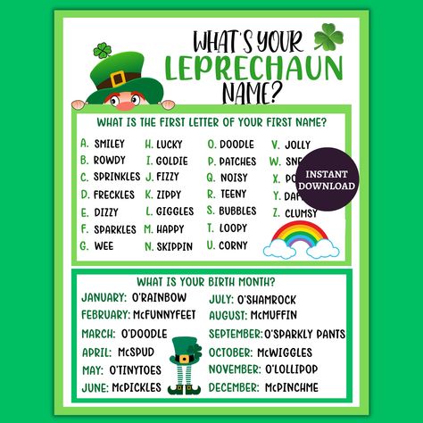 "Leprechaun Name Game, What's Your Leprechaun Name, St. Patrick's Day Fun for Party and Classroom and Office, Printable St. Patrick's Day Game  This What's Your Leprechaun Name Game is a super fun activity for kids, teens, and adults! This is a great St. Patrick's Day activity for parties, classrooms, offices, families, friends and coworkers!  Get your leprechaun name by finding the name associated with the first letter of your first name.  Your last name is based on the month you were born. Add lots of fun to St. Patrick's Day with your very own leprechaun name! This is a printable game - simply download and print out as many you'd like. Once you purchase you will receive 2 printable PDF files: 1. Larger size - 8.5\" x 11\"  sheet - 1 per sheet 2. Smaller  size - 2 print on one 8.5\" x 11 What’s Your Leprechaun Name, Fun St Patricks Day Activities For Kids, Leprechaun Names, Fun Activity For Kids, St Patrick Day Activities, Name Game, Family Party Games, Wiccan Spell Book, Name Games