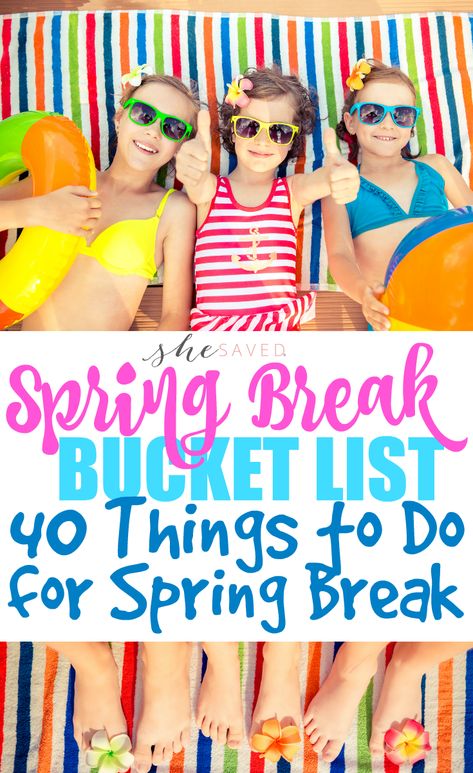 Spring Break Bucket List, Spring Kids Activities, Spring Break Ideas, Spring Break Kids, Break Ideas, Spring Break Destinations, Spring Break Trips, Spring Breakers, Spring Nail Colors