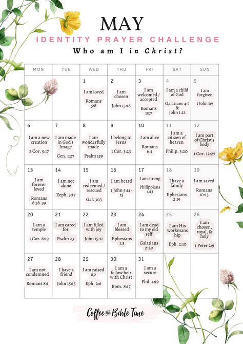 Free May Prayer Calendar on Identity: Who am I in Christ! Who are you in Christ? Soak yourself in Scripture and prayer this month! Uproot the lies you believe about yourself and plant truth so you can flourish in Christ! 

#prayer #pray #prayerwarrior #prayerlife #prayerguide #prayerjournal #love #bibleverses #bible #bibleverse #verseoftheday #jesus #faith #god #jesuschrist #bible #christ #love #bibleverse  #christianity #christians #christianquotes #christianliving Monthly Prayer Calendar, May Prayer, Bible Calendar, Prayer Calendar, 2025 Journal, Prayer Challenge, Bible Study Books, Bible Time, Jesus Faith