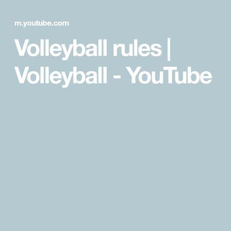 Volleyball Rules, Volley Ball, First Video, Volleyball, The First